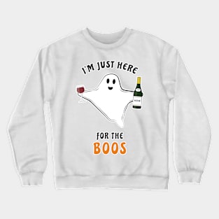 I'm Just Here For The Boos - Funny Halloween Ghost Crewneck Sweatshirt